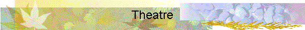 Theatre